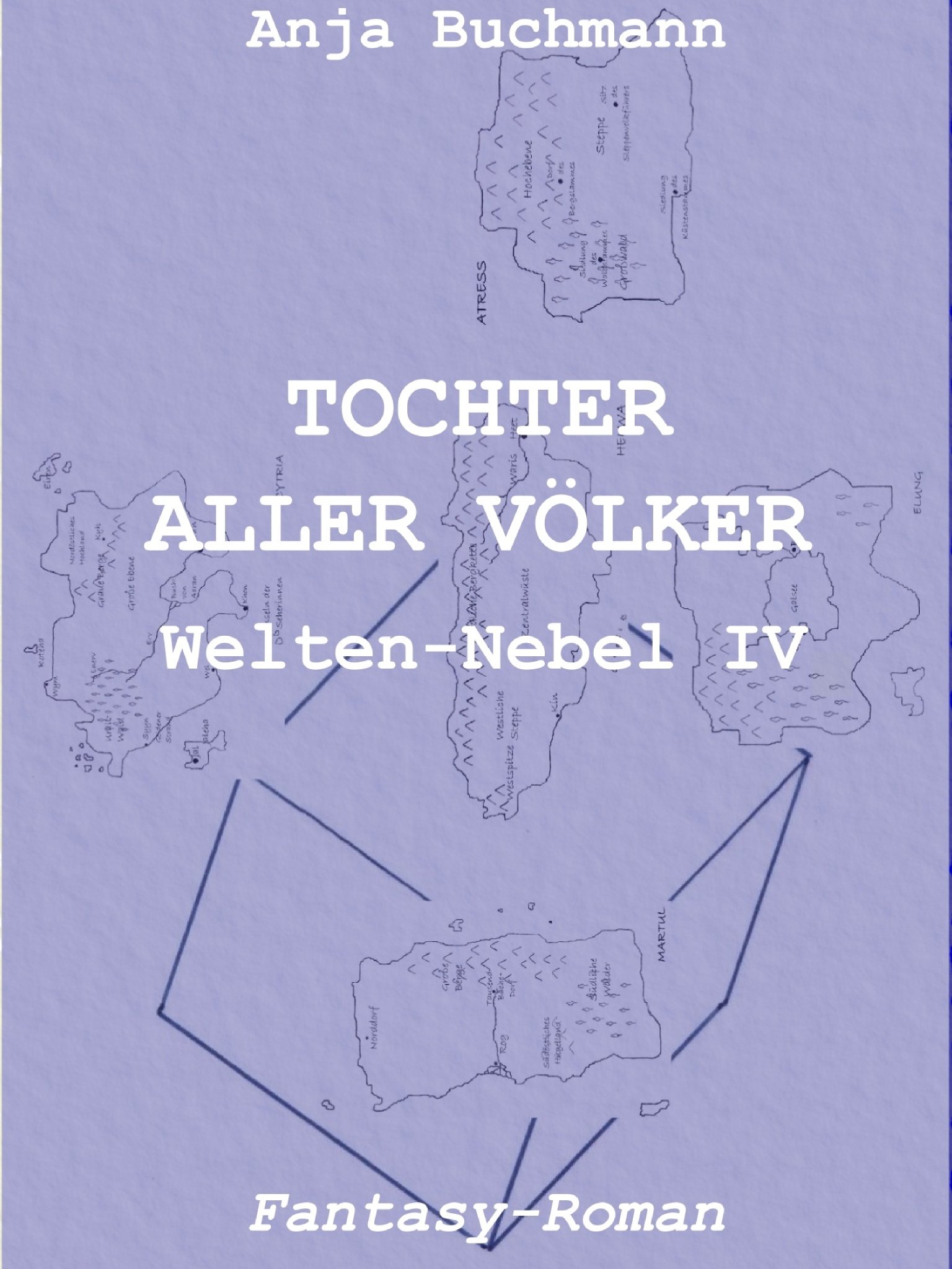 Weltenebel 4:Tochter aller Völker, Cover, Genre: Fantasy, Roman, Weltennebel, Welten-Nebel